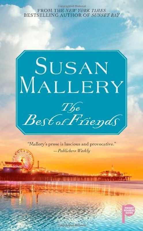 The Best of Friends (Pocket Readers Guide) - Susan Mallery