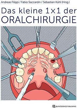 Das kleine 1 x 1 der Oralchirurgie