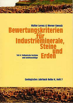 Bewertungskriterien für Industrieminerale, Steine und Erden / Vulkanische Gesteine und Leichtzuschläge