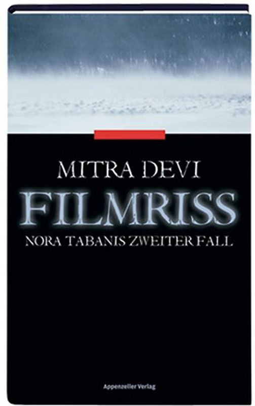 Filmriss. Nora Tabanis zweiter Fall