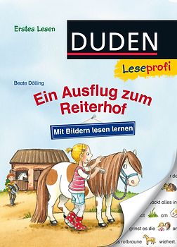 Duden Leseprofi – Mit Bildern lesen lernen: Ein Ausflug zum Reiterhof, Erstes Lesen