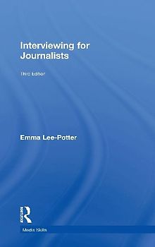 Interviewing for Journalists