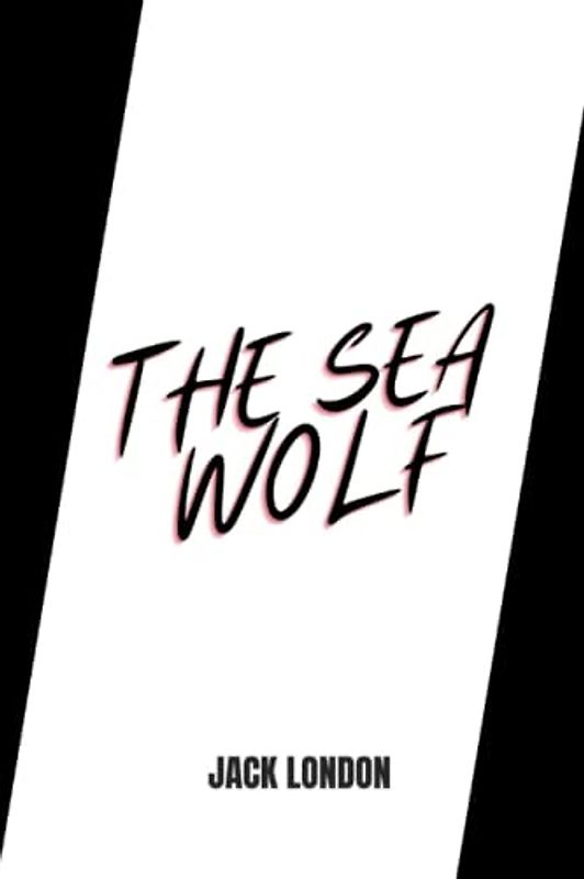 the sea wolf by jack london