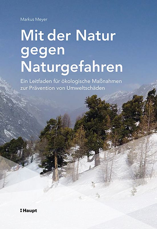Mit der Natur gegen Naturgefahren