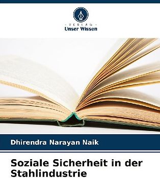 Soziale Sicherheit in der Stahlindustrie