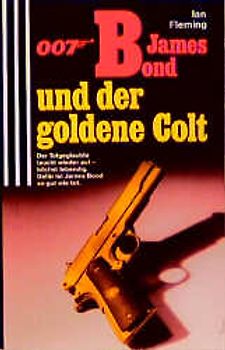 007 James Bond und der goldene Colt