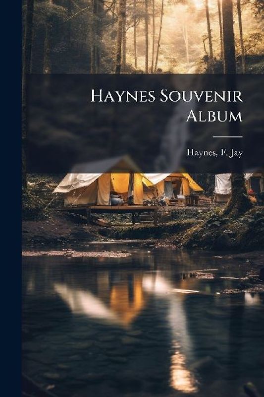 Haynes Souvenir Album