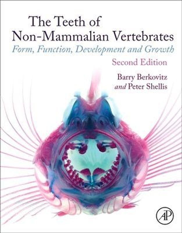 The Teeth of Non-Mammalian Vertebrates