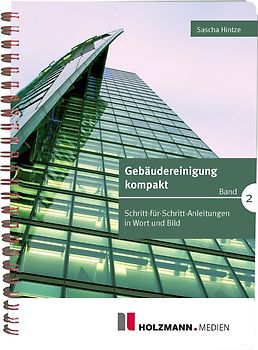 Gebäudereinigung kompakt - Band 2