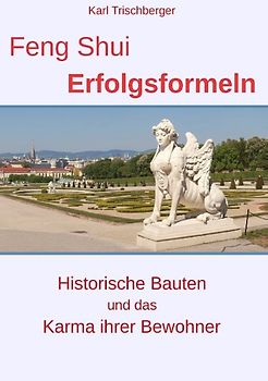 Feng Shui Erfolgsformeln