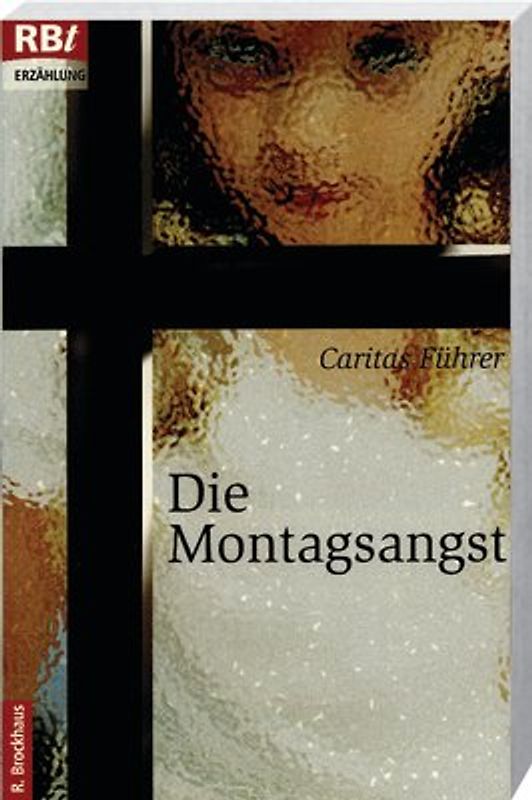 Die Montagsangst