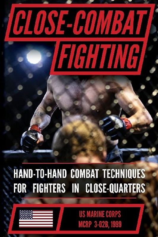 U.S. Marine Close Combat Fighting Handbook