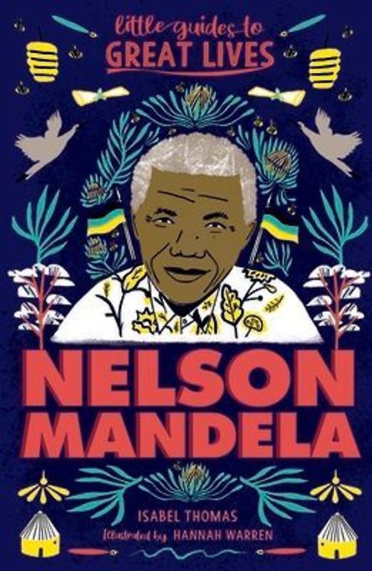 Little Guides to Great Lives: Nelson Mandela