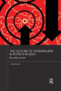 The Decline of Regionalism in Putin's Russia