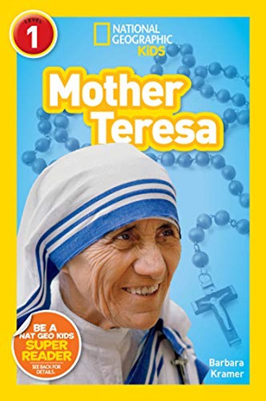 National Geographic Readers: Mother Teresa (L1) (Readers Bios)