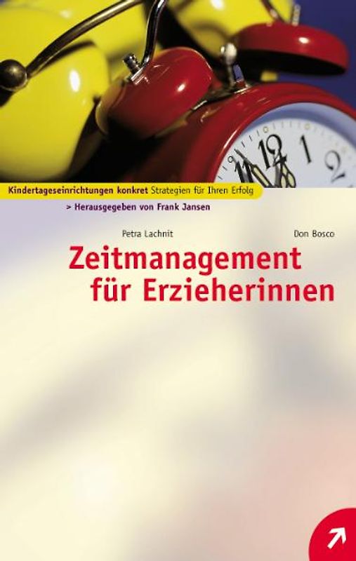 Zeitmanagement für Erzieherinnen