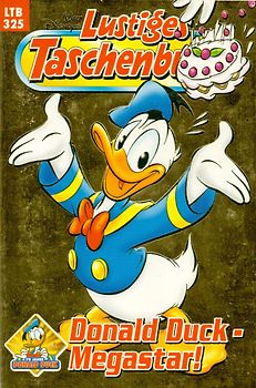 Lustiges Taschenbuch: Band 325 - Donald Duck Mega Star [Taschenbuch]