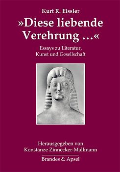 »Diese liebende Verehrung …«