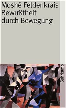 Bewußtheit durch Bewegung