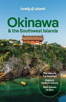 Lonely Planet Okinawa & the Southwest Islands