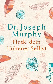 Finde Dein Höheres Selbst