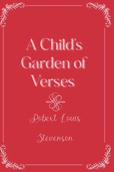 A Child's Garden of Verses: Eleganse Edition