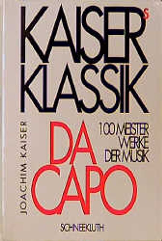 Kaiser's Klassik. Da capo