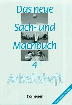 Das neue Sach- und Machbuch - Niedersachsen und Bremen / 4. Schuljahr - Arbeitsheft