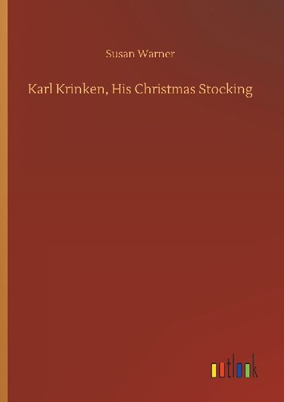 Karl Krinken, His Christmas Stocking