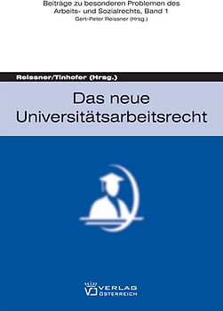 Das neue Universitätsarbeitsrecht