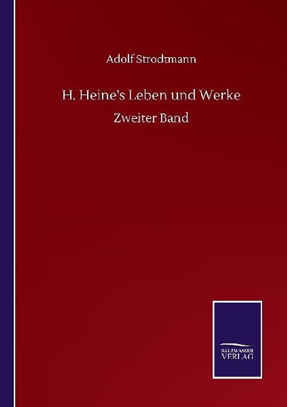 H. Heine's Leben und Werke