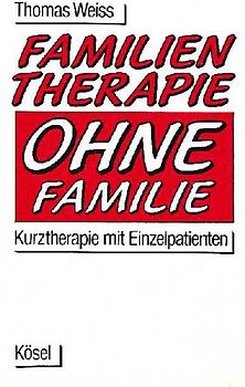Familientherapie ohne Familie