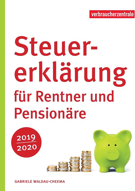 Steuererklärung für Rentner und Pensionäre 2019/2020