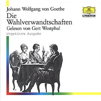 Gert Westphal - Wahlverwandtschaften