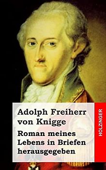 Roman meines Lebens in Briefen herausgegeben