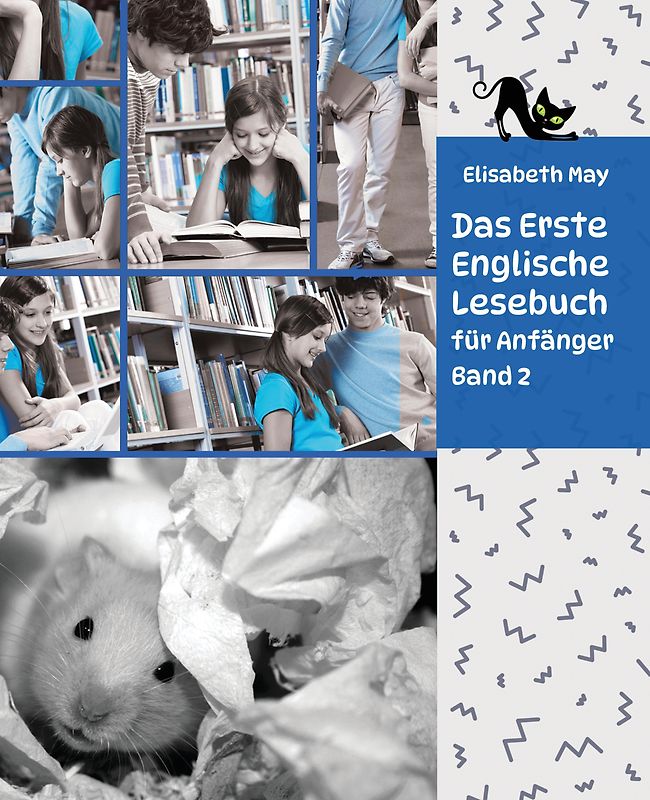 Lerne Englische Sprache mit dem Buch Das Erste Englische Lesebuch für Anfänger Band 2