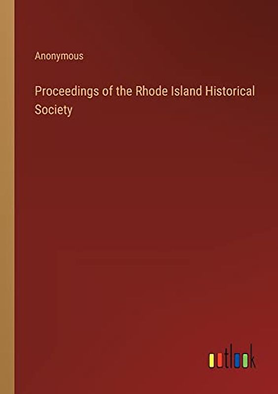 Proceedings of the Rhode Island Historical Society