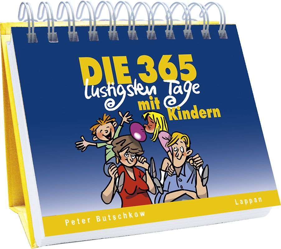 Die 365 lustigsten Tage mit Kindern