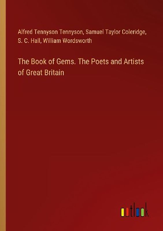 The Book of Gems. The Poets and Artists of Great Britain