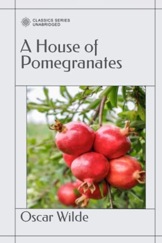 A House of Pomegranates