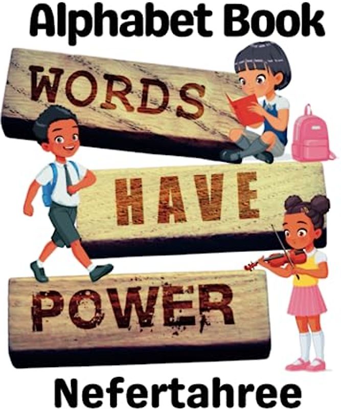 Alphabet Book: Words Have Power