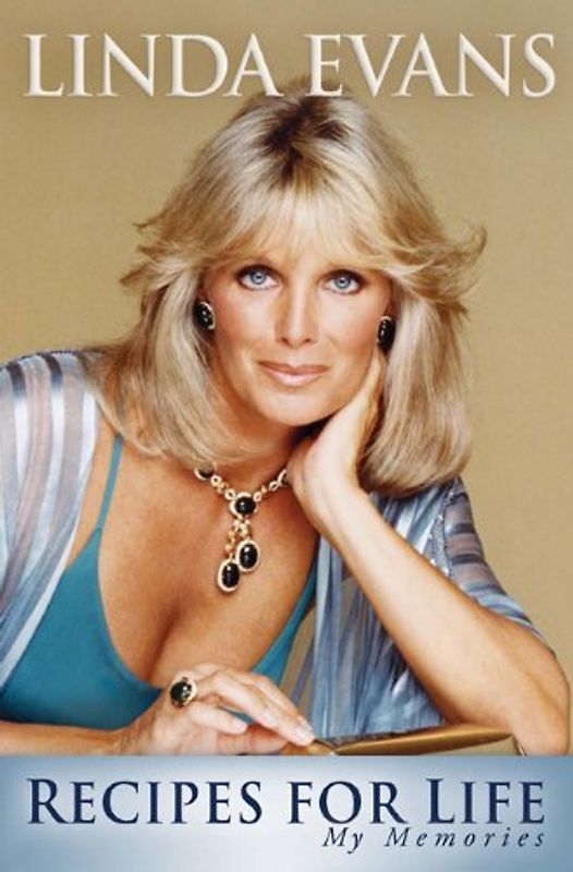 Recipes for Life: My Memories - Evans, Linda