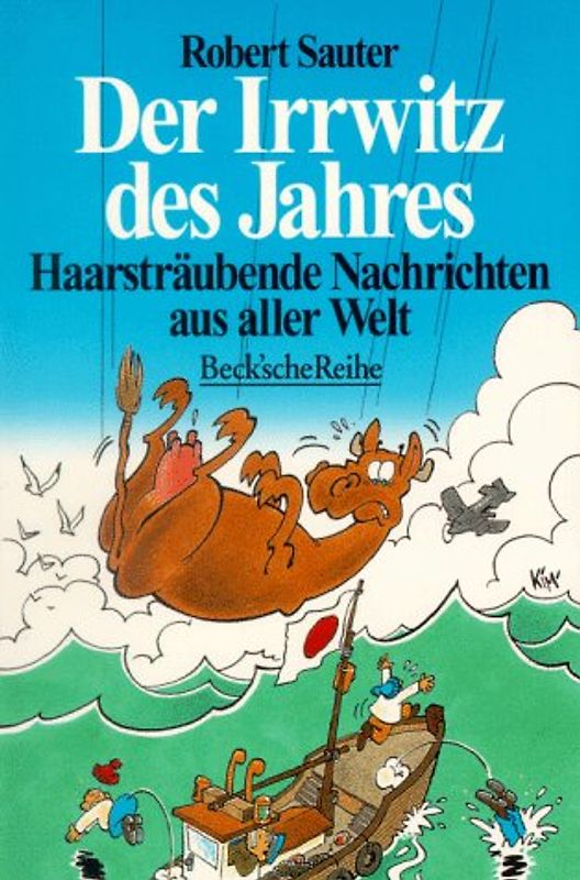 Der Irrwitz des Jahres