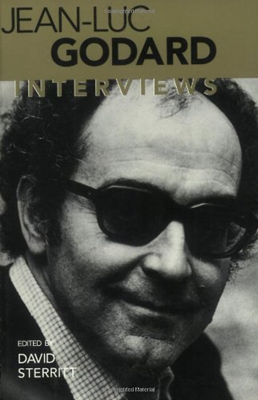 Jean-Luc Godard: Interviews (Conversations with Filmmakers) - Jean-Luc Godard