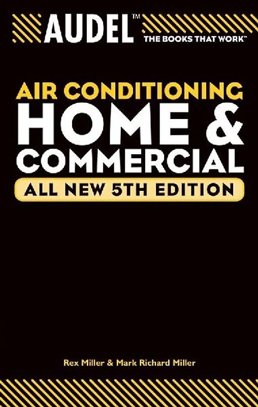 Audel Air Conditioning: Home and Commercial