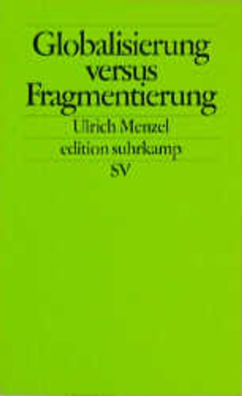 Globalisierung versus Fragmentierung