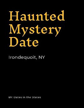 Haunted Irondequoit NY