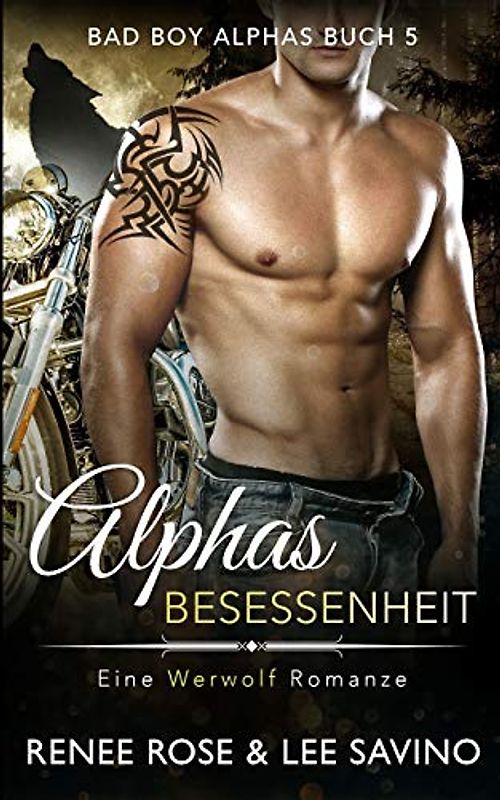 Alphas Besessenheit (Bad Boy Alphas, Band 5)