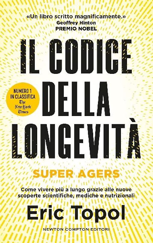 Il codice della longevità. Super Agers