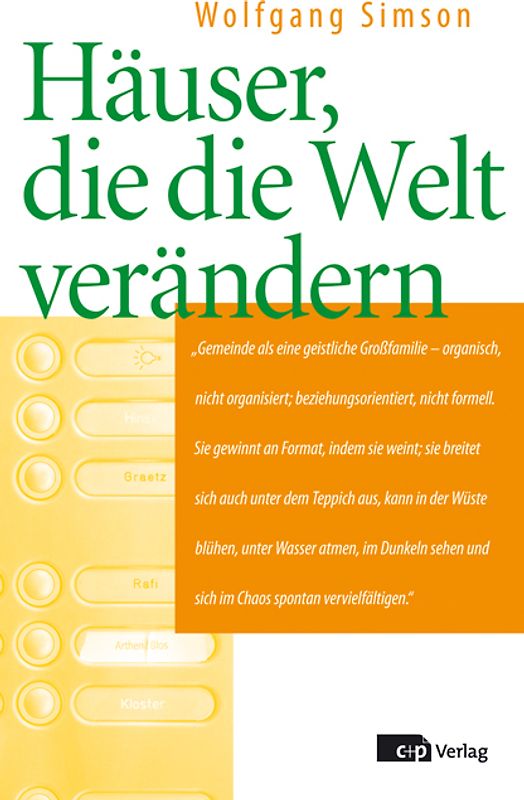 Häuser, die die Welt verändern